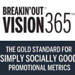Introducing Breakin’Out® Vision365™ — A New Product Family To Serve You And Your Business