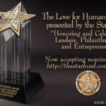 LOVE FOR HUMANITY AWARD HONORS LEADERS, PHILANTHROPISTS, ENTREPRENEURS AND ARTISTS